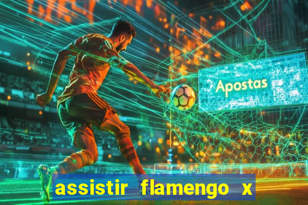 assistir flamengo x fortaleza futemax